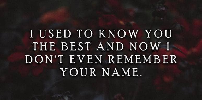 25 Quotes About Broken Friendships Ex Best Friends And Friendship Breakups To Help You Get Through Yourtango
