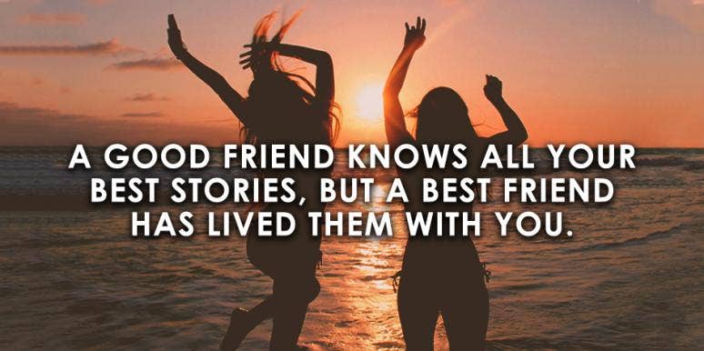 50 Best Friend Quotes To Share With Your Bff Show How Much You Love Her Yourtango