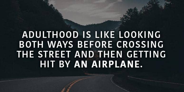 31 Funny Quotes To Make You Feel Better When You're Sad And Depressed |  YourTango