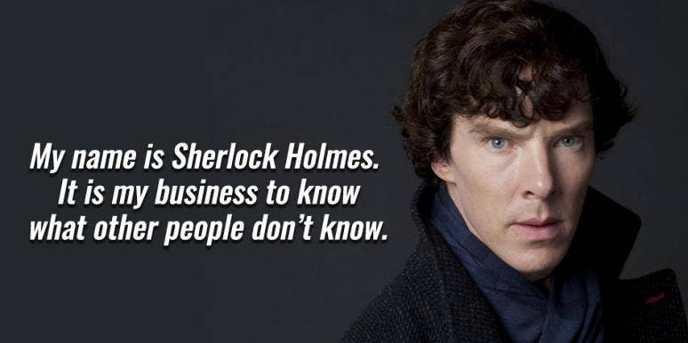 Sherlock Holmes Quotes, Sir Arthur Conan Doyle Quotes Sherlock Holmes Quotes, Sir Arthur Conan Doyle Quotes