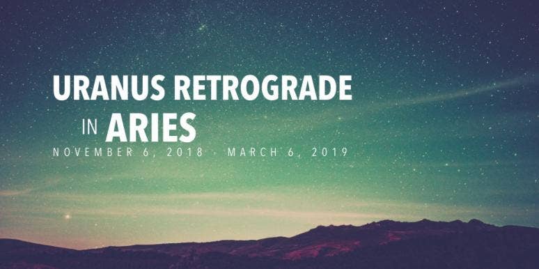 uranus retrograde in aries 2018 horoscope and astrology effects on