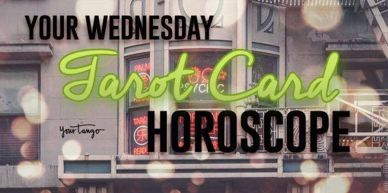 Horoscope Astrology Tarot Card Numerology Reading For Wednesday 8 15 2018 By Zodiac Sign Yourtango yourtango