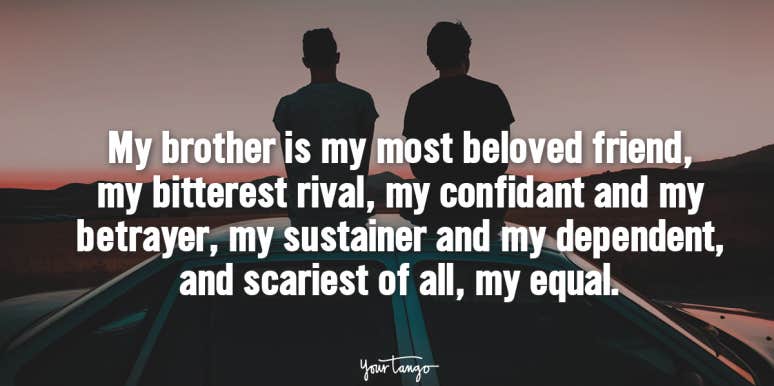 Happy Brother's Day! 50 Best Quotes For Brothers | YourTango