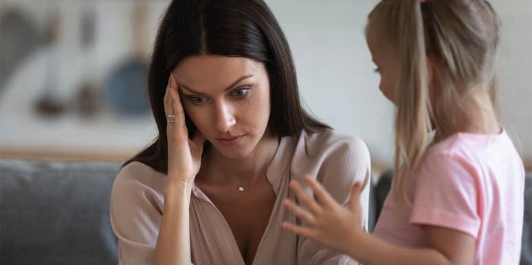 You Don’t Like Your Kid? Beware. stressed mother and daughter