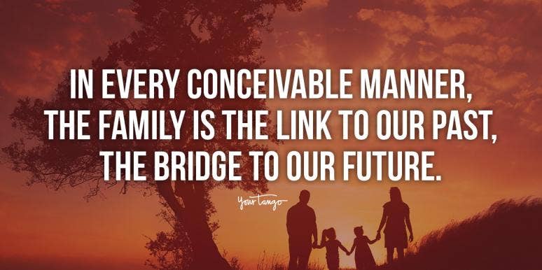 60 Best Family Time Quotes About Spending Quality Time With The People You Love Yourtango