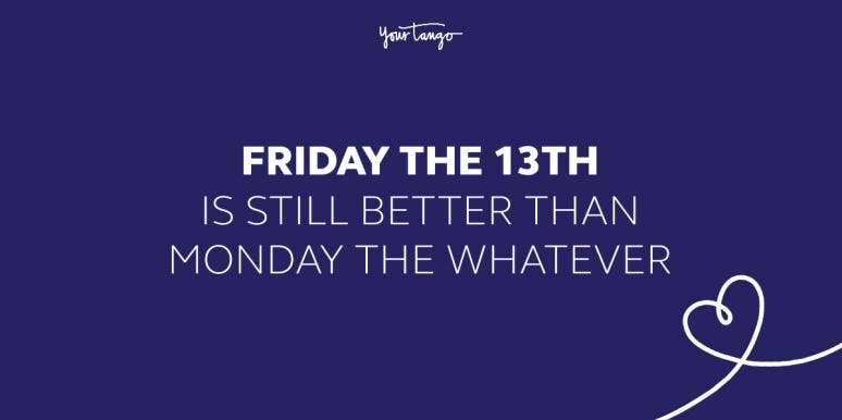 Friday the 13th memes Friday the 13th memes