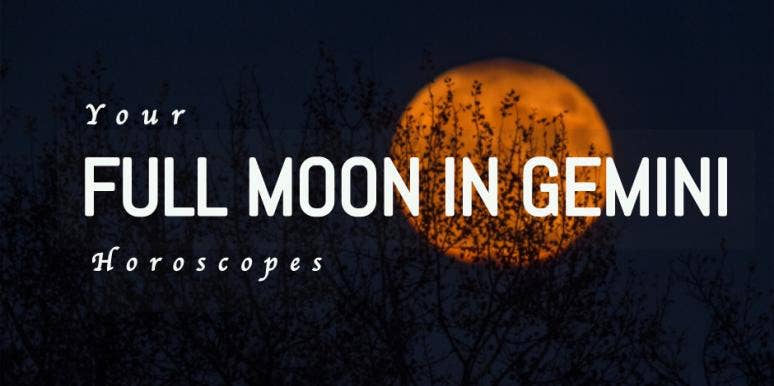 Full Moon In Gemini Astrology Effects On Each Zodiac Signs November Full Moon In Gemini Astrology Effects On Each Zodiac Signs November