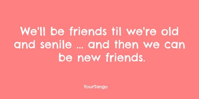 30 Funny Friendship Quotes For Best Friend Instagram Captions Yourtango Even more so, your best friends add a lot of excitement, joy, and happiness to your life. 30 funny friendship quotes for best