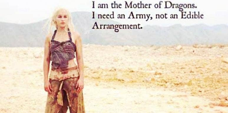 daenerys targaryen mothers day quotes