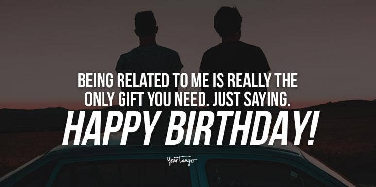 100 Best Happy Birthday Wishes For Brothers Yourtango 100 Best Happy Birthday Wishes For Brothers Yourtango