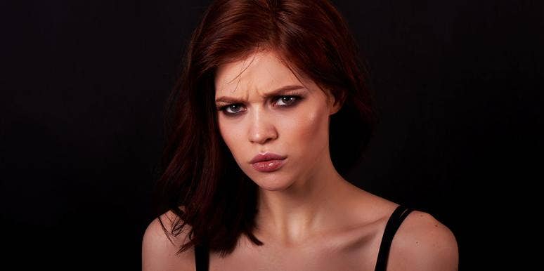 Men Reveal The 6 Traits That Make A Woman Seem "Crazy" angry woman