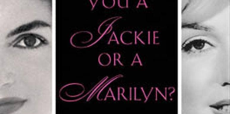 How To Love Like Jackie O And Marilyn Monroe jackie or marilyn pamela keogh book cover