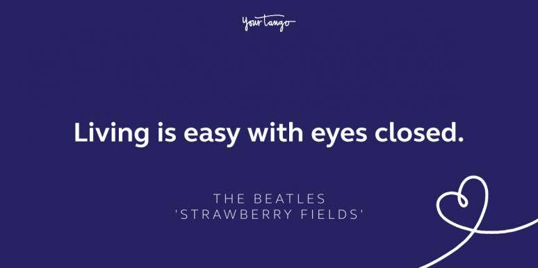 23 Best John Lennon Quotes About Peace Love Happiness Yourtango