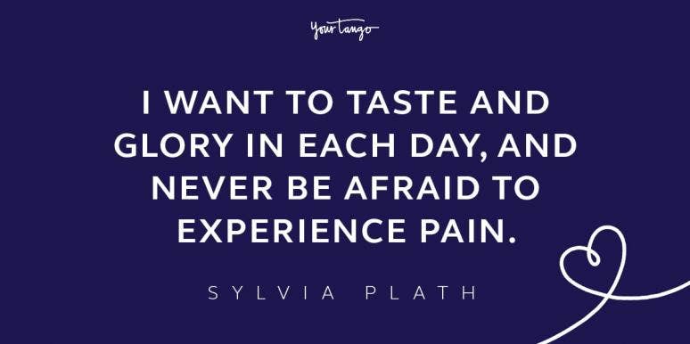literary quotes sylvia plath i want to taste and glory quote