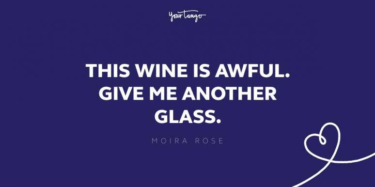moira rose quote from schitt's creek moira rose quote from schitt's creek