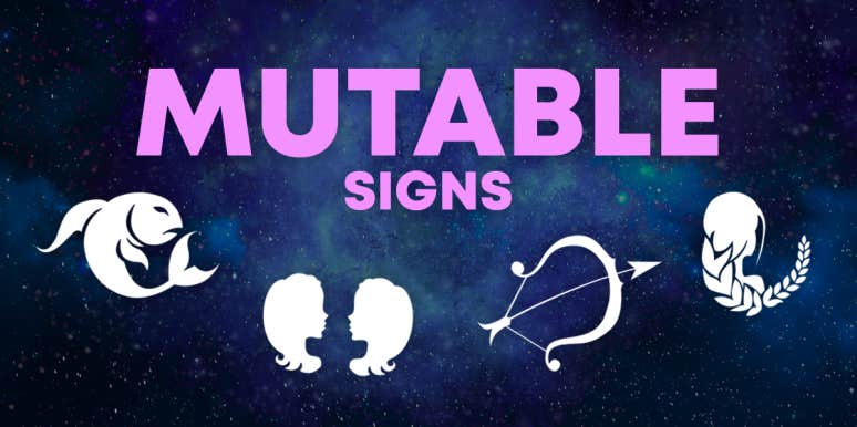 Mutable Signs In Astrology: Meanings & Traits Explained mutable zodiac signs