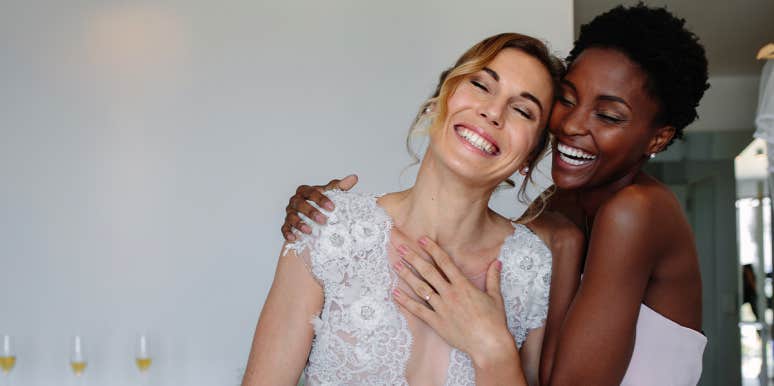 An Open Letter To My Best Friend On Her Wedding Day bride with best friend