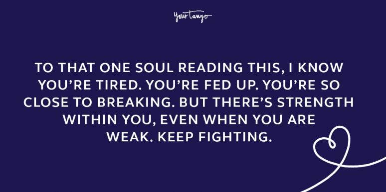 60 Overcoming Sadness Quotes To Help You Heal When The Pain Is Too Much Yourtango 60 Overcoming Sadness Quotes To Help You Heal When The Pain Is Too Much Yourtango
