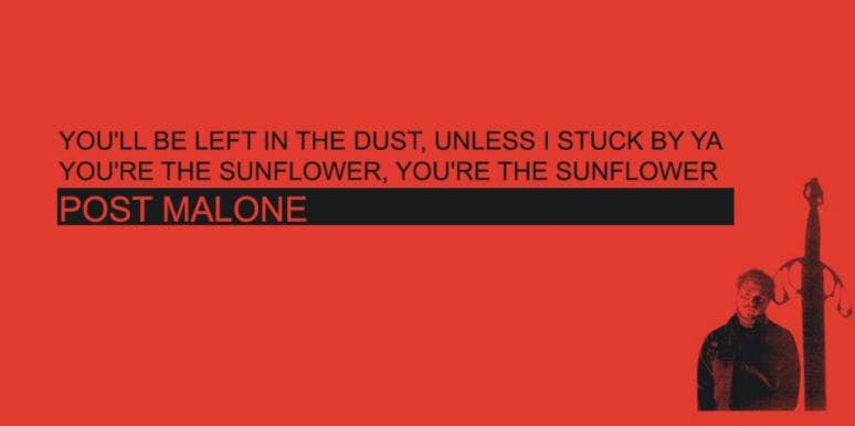 20 Best Post Malone Song Lyrics To Use As Instagram Captions post malone lyrics sunflower