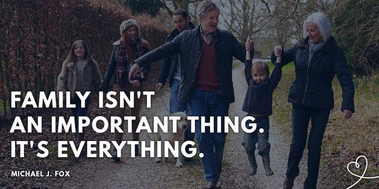 130 Quotes About Family To Cherish The People You Love Most Yourtango 130 Quotes About Family To Cherish The People You Love Most Yourtango