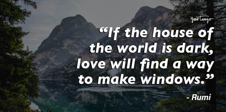 300 Inspirational Rumi Quotes About Love Life Happiness Yourtango