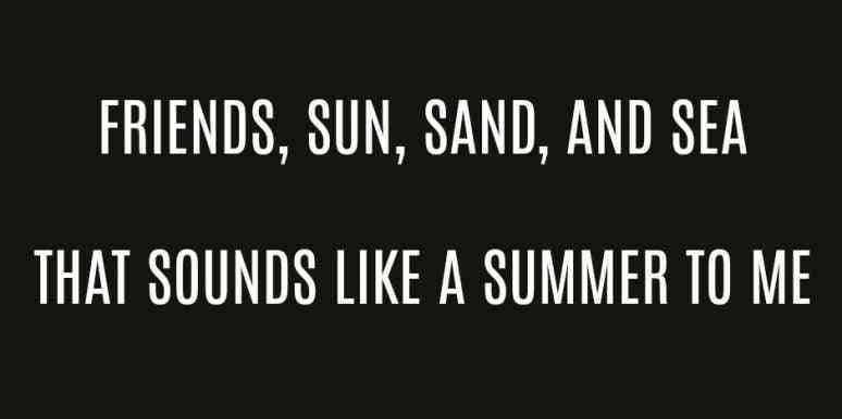 40 Of The Best Summer Quotes To Get You Ready For Ice Cream Trucks Sprinklers And Sidewalk Chalk Yourtango 40 Of The Best Summer Quotes To Get You Ready For Ice Cream Trucks Sprinklers And Sidewalk Chalk Yourtango