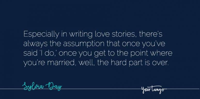 40 Best Sylvia Day Quotes About Love, Romance And Seduction 40 Best Sylvia Day Quotes From Her Books About Love, Romance And Seduction