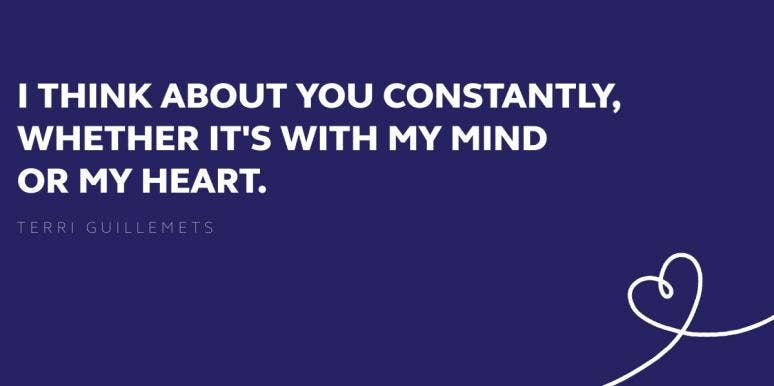 42 Thinking About You Quotes To Send To The Person You Miss Most In Quarantine Yourtango
