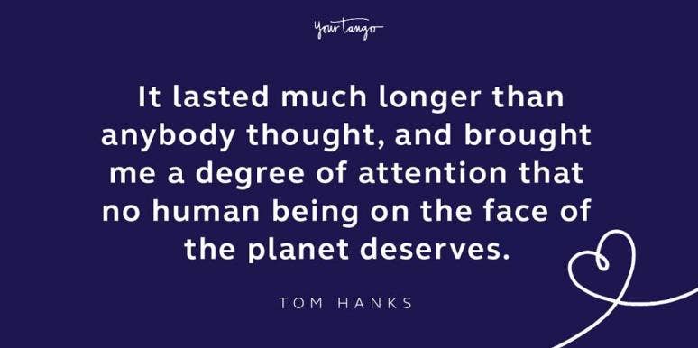 Inspirational Tom Hanks Quotes On Marriage, Love & Life tom hanks quotes