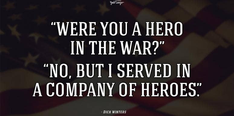 25 Patriotic Veterans Day Quotes & Instagram Captions 2021 Dick Winters Veterans Day quote