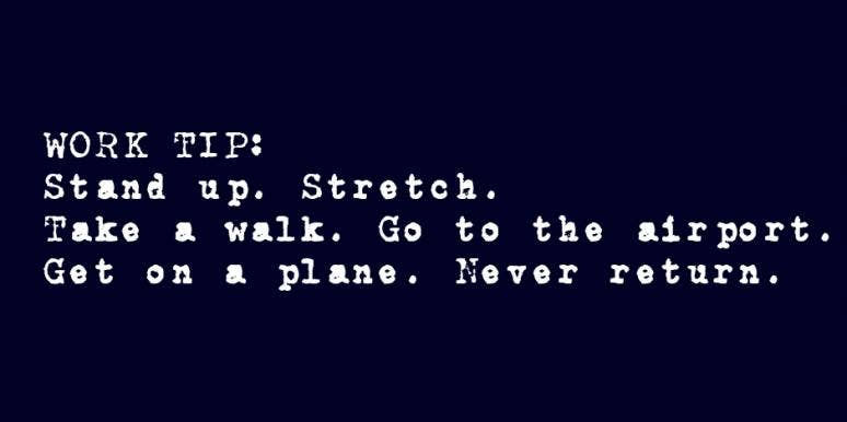 40 Funny Quotes For When Work Is Beating You Down | YourTango 40 Funny Quotes For When Work Is Beating You Down | YourTango