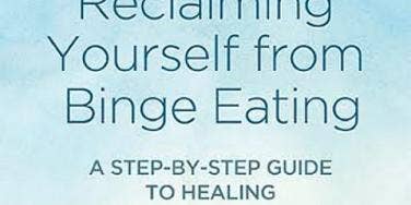 How To Be Happy: Reclaiming Yourself From Binge Eating