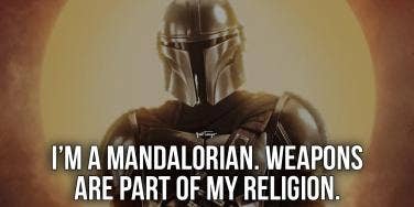 Mandalorian quotes