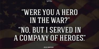 Dick Winters Veterans Day quote