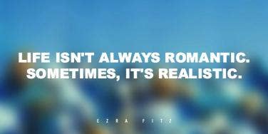 Un-Romantic Quotes For Every Realist
