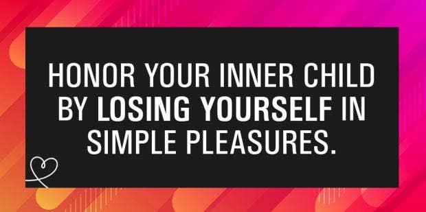 20 Quotes To Remind Us That It's OK To Let Your Inner Child ...