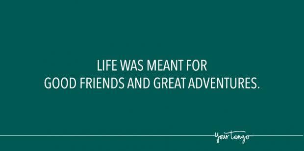 50 Best Friend Quotes That Teach You How To Be A Good Friend Yourtango