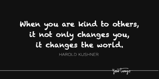 50 Kindness Quotes For Kids To Use When They Are Quarantined At Home Yourtango Now that i am old, i admire kind people. 50 kindness quotes for kids to use when