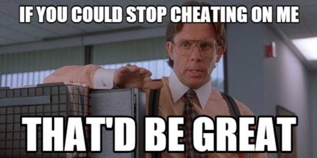 47 Best Cheating Memes Anyone Who S Been Betrayed Can Relate To Yourtango