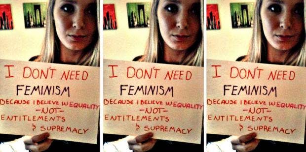 3 Reasons EVERYONE Needs Feminism (Even The Girl Who Destroyed It)