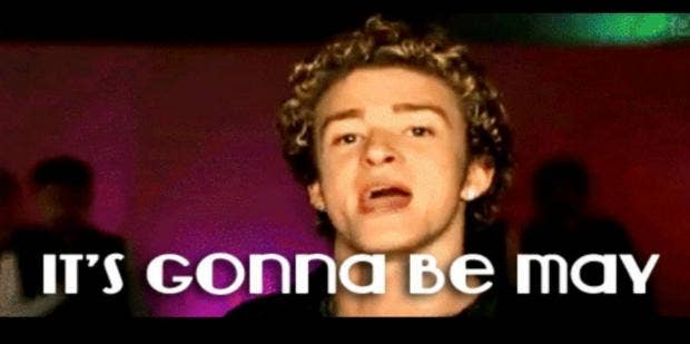 25 Funny It S Gonna Be May Memes Celebrating Justin Timberlake Nsync On May 1 21 Yourtango