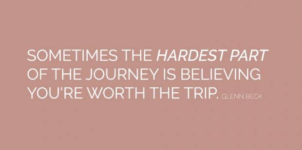 25 Self Worth Quotes About Self Love Self Esteem To Reference Every Time You Start To Doubt Yourself Yourtango
