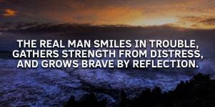 men quotes for men masculinity what makes a man