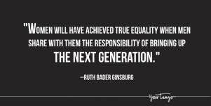 21 Times Ruth Bader Ginsburg Said The Best, Baddest Thing Ever