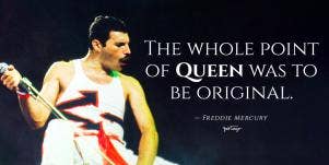 Freddie Mercury quote