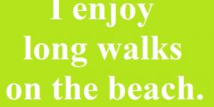 long walks on the beach