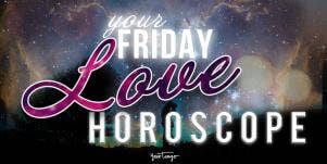 Love Horoscope For Friday, November 13, 2020