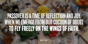 21 Passover Quotes & Torah Verses To Share At Your Seder Table Or In Instagram Captions