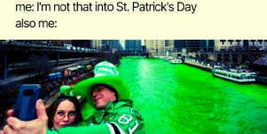 Me: I'm not that into St. Patrick's Day. Also me: