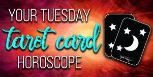 Each Zodiac Sign's Tarot Card Horoscope For August 2, 2022